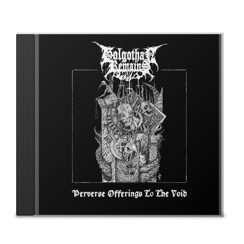 GOLGOTHAN REMAINS "Perverse Offerings to the Void" CD