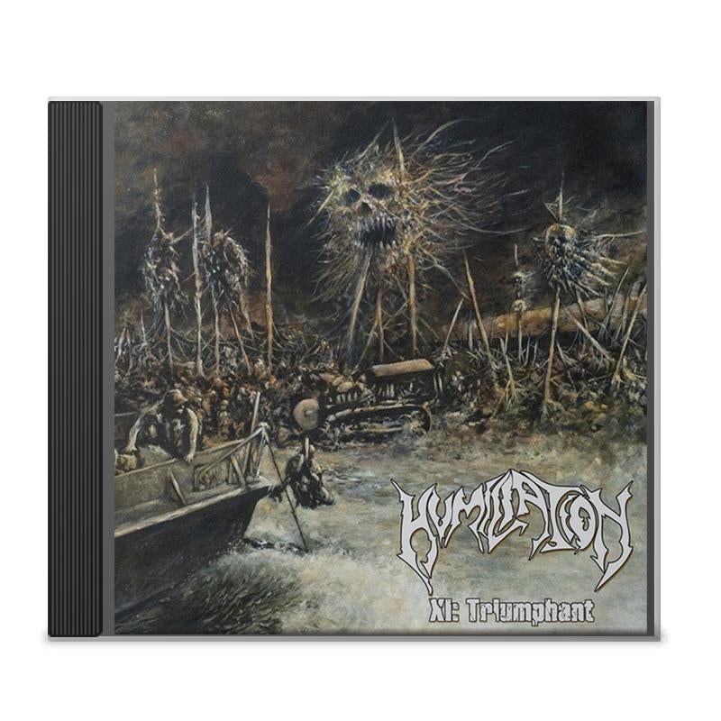 Humiliation "XI: Triumphant" CD