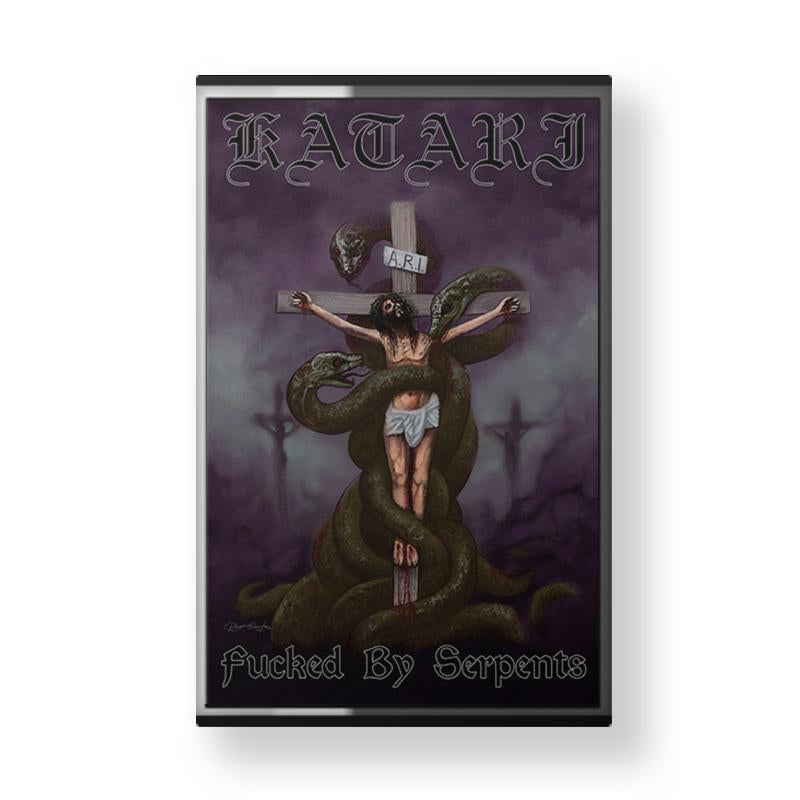 Katari "Fucked by Serpents" CASSETTE