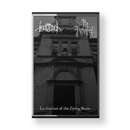 Ködfolt (Hun)/Thy Funeral (Hun)-"Levitation of the Dying Souls" CASSETTE