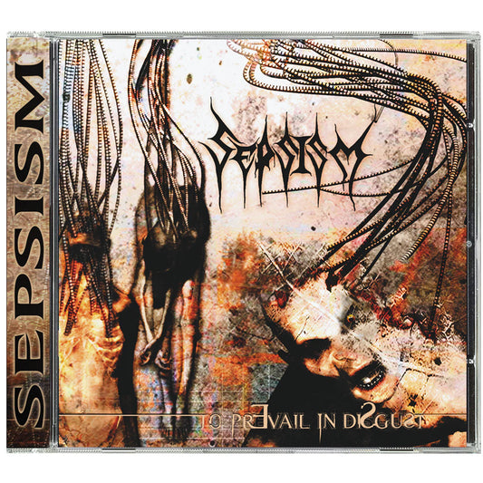 Sepsism "To Prevail in Disgust" CD