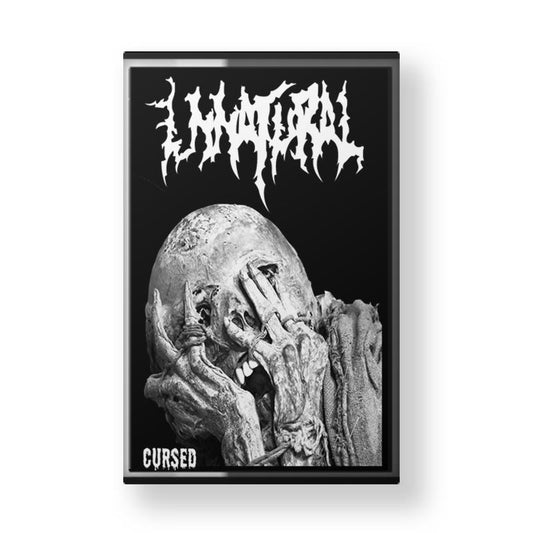 Unnatural "Cursed" CASSETTE