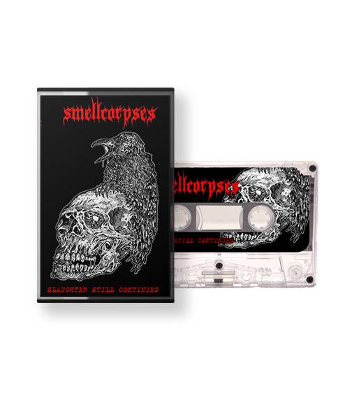 SMELLCORPSES "Slaughter Still Continues" CASSETTE ( Clear )