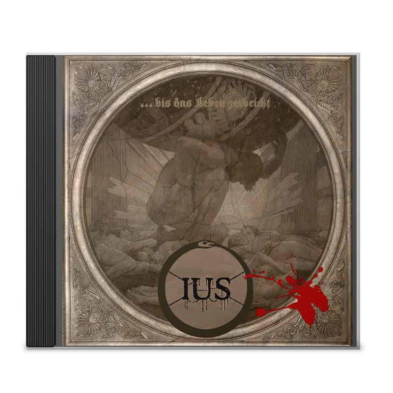 Ius "... bis das Leben zerbricht" CD